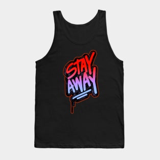 Stay Away Tank Top